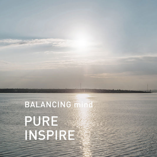 100%ピュア精油｜BALANCING mind ピュアインスパイア（Pure Inspire）